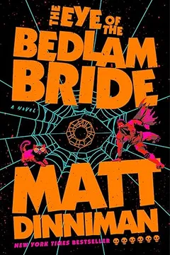 Cover of The Eye of the Bedlam Bride (Dungeon Crawler Carl)