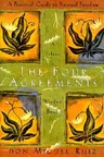 The Four Agreements by Miguel Ruiz