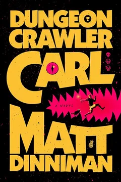 Cover of Dungeon Crawler Carl (Dungeon Crawler Carl, #1)