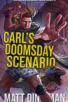Cover of Carl's Doomsday Scenario (Dungeon Crawler Carl, #2)